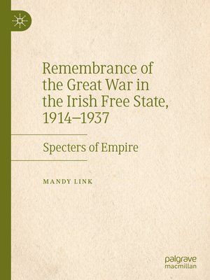 cover image of Remembrance of the Great War in the Irish Free State, 1914–1937